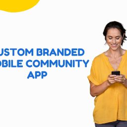 Custom Branded Mobile Community App